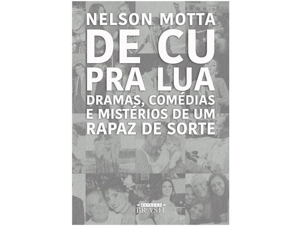 Livro De Cu pra Lua Nelson Motta