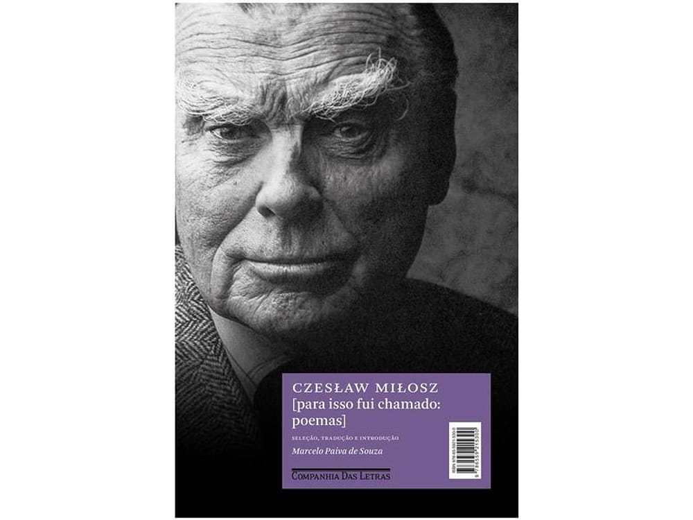 Livro Para Isso Fui Chamado Poemas Czesław Miłosz