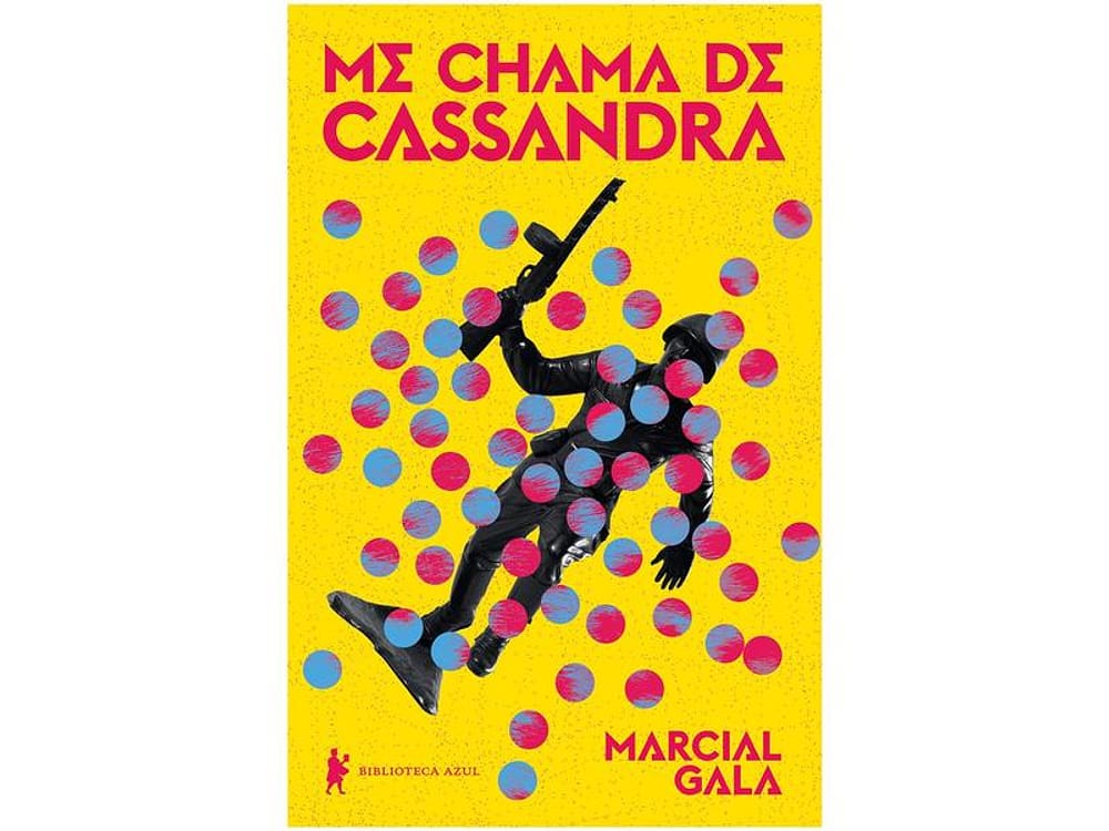 Livro Me Chama de Cassandra Marcial Gala