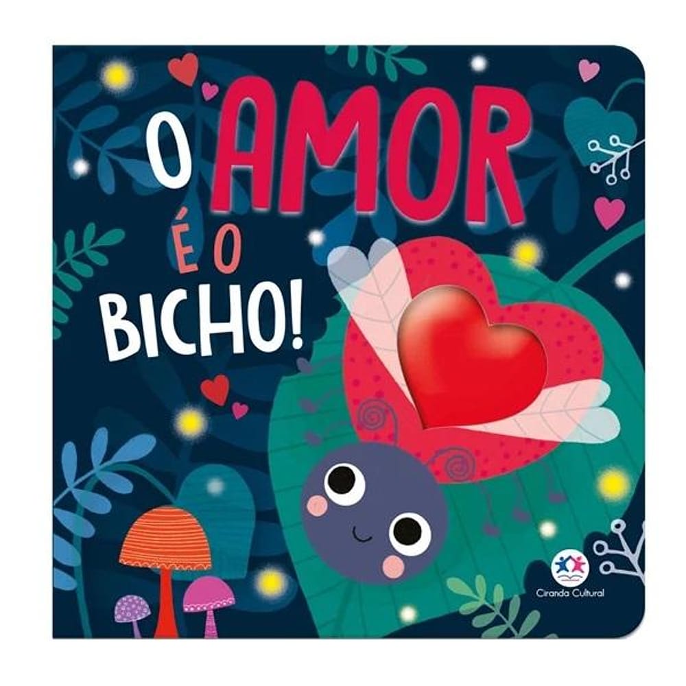 Livro Livro Cartonado O amor é o Bicho! - Ciranda Cultural