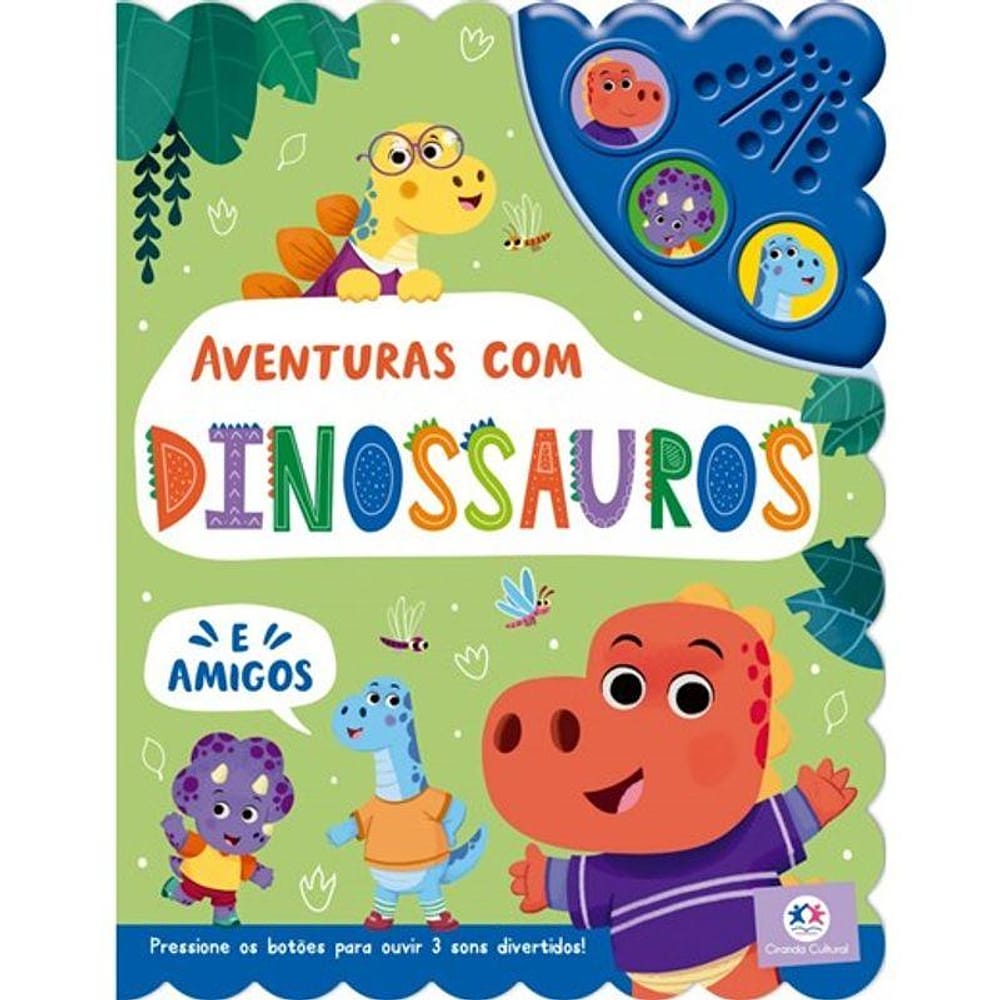 Aventuras com Dinossauros e Amigos - Ciranda Cultural