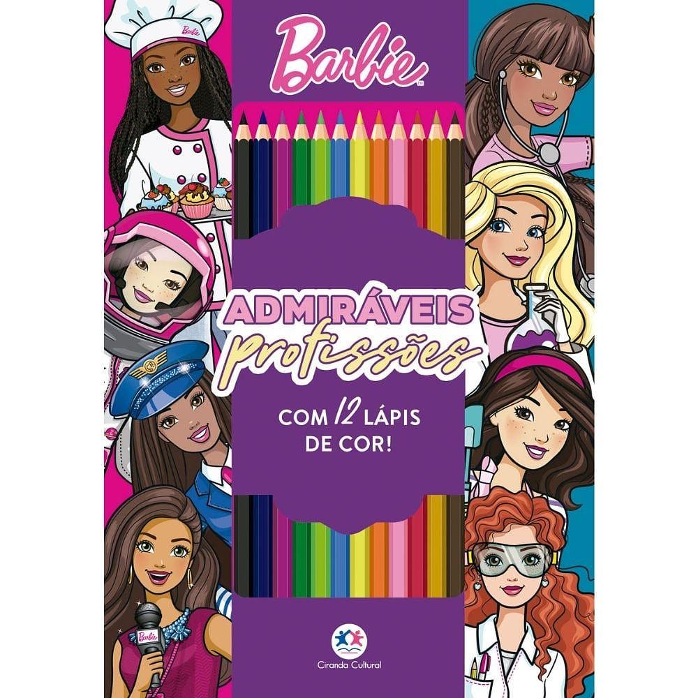 Livro Barbie Admiráveis Profissões para Colorir - Ciranda Cultural